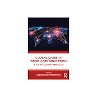 Taylor & francis ltd Global Cases in Crisis Communication (häftad, eng)