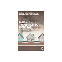 Taylor & francis ltd Bridging the Transition to Housing (häftad, eng)