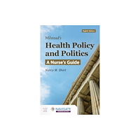 Jones and Bartlett Publishers, Inc Milstead's Health Policy and Politics: a Nurse's Guide (häftad, eng)