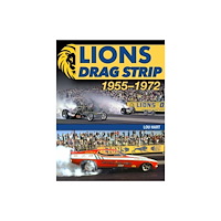 CarTech Inc Lions Drag Strip: 1955-1972 (häftad, eng)