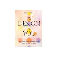 Chronicle Books The Design of You (inbunden, eng)