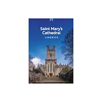 Kulturalis Saint Mary's Cathedral Limerick (häftad, eng)