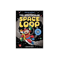 Flying Eye Books The Spectacular Space Loop (häftad, eng)