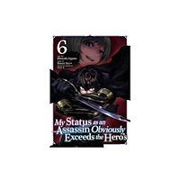 Seven Seas Entertainment, LLC My Status as an Assassin Obviously Exceeds the Hero's (Manga) Vol. 6 (häftad, eng)