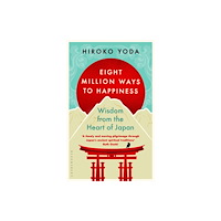 Bloomsbury Publishing (UK) Eight Million Ways to Happiness (häftad, eng)