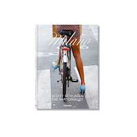 Taschen GmbH Scott Schuman. The Sartorialist MILANO (inbunden, eng)
