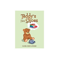Austin Macauley Publishers Teddy's New Shoes (häftad, eng)