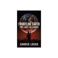 Austin Macauley Publishers Frontline Earth (inbunden, eng)