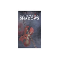 Austin Macauley Publishers Far-Reaching Shadows (häftad, eng)