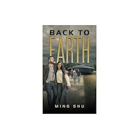 Austin Macauley Publishers Back to Earth (häftad, eng)