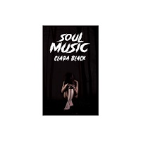 Austin Macauley Publishers Soul Music (inbunden, eng)