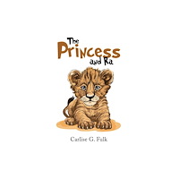 Austin Macauley Publishers LLC The Princess and Ra (häftad, eng)