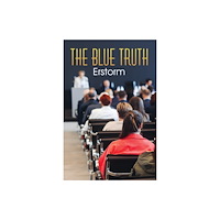 Austin Macauley Publishers LLC The Blue Truth (häftad, eng)