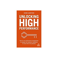 Kogan Page Ltd Unlocking High Performance (häftad, eng)
