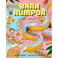 Annika Leone Bara rumpor på äventyrsbad (inbunden) (Skadad)