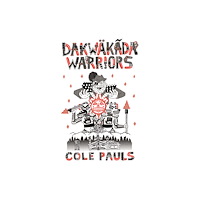 Conundrum Press Dakwkda Warriors (häftad, eng)