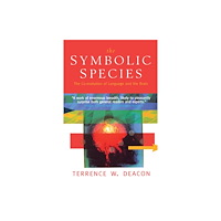 W W Norton & Co Ltd The Symbolic Species - the Co-Evolution of Language & the Brain (Paper) (inbunden, eng)