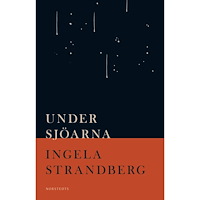 Ingela Strandberg Under sjöarna (inbunden)