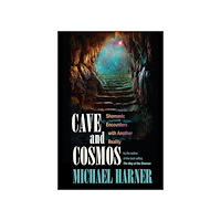 Michael J. Harner Cave and Cosmos (häftad, eng)