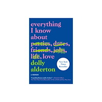 HarperCollins UK Publishers Everything I Know About Love (häftad, eng)