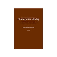 Berth Löndahl Söndag efter söndag (bok, danskt band)