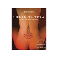 Barbara Carrellas Urban tantra, second edition - sacred sex for the twenty-first century (häftad, eng)