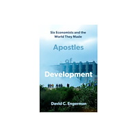 Oxford University Press Inc Apostles of Development (inbunden, eng)