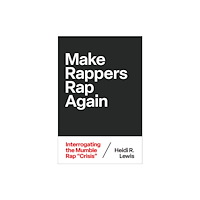 Oxford University Press Inc Make Rappers Rap Again (häftad, eng)