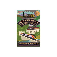 Atlantic Books Fire and Steam (häftad, eng)