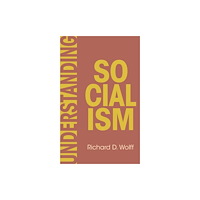 Haymarket Books Understanding Socialism (häftad, eng)