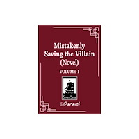 Seven Seas Entertainment, LLC Mistakenly Saving the Villain (Novel) Vol. 1 (häftad, eng)