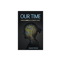 Bloomsbury Publishing PLC Our Time (inbunden, eng)