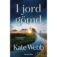 Kate Webb I jord gömd (inbunden)