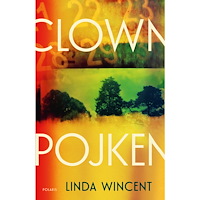Linda Wincent Clownpojken (inbunden)