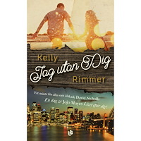 Kelly Rimmer Jag utan dig (pocket)