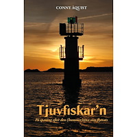 Conny Åqvist Tjuvfiskar'n : på spaning efter den (hummer)tina som flyttats (bok, storpocket)