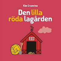 Kim Crumrine Den lilla röda lagården (bok, board book)