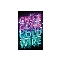 Chloe Gong Coldwire (häftad, eng)