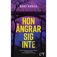 Mary Kubica Hon ångrar sig inte (pocket)