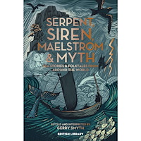 Gerry Smyth Serpent, Siren, Maelstrom and Myth (häftad, eng)
