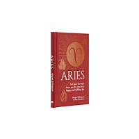 Marion Williamson Aries: Let Your Sun Sign Show You the Way to a Happy and Fulfillin (inbunden, eng)