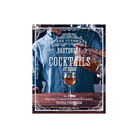 Ryland Peters & Small and CICO Books UK The Curious Bartender: Cocktails At Home (inbunden, eng)