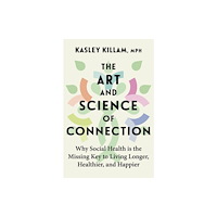 Little, Brown Book Group The Art and Science of Connection (häftad, eng)