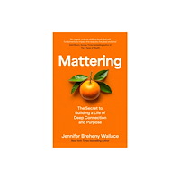 HarperCollins Publishers Mattering (inbunden, eng)