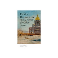 HarperCollins Publishers White Nights & Other Stories (häftad, eng)