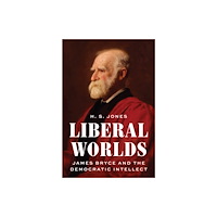 Princeton University Press Liberal Worlds (inbunden, eng)