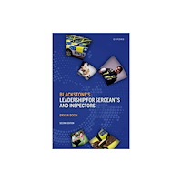 Oxford University Press Blackstone's Leadership for Sergeants and Inspectors (häftad, eng)