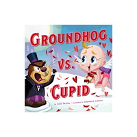Little, Brown & Company Groundhog vs. Cupid (inbunden, eng)