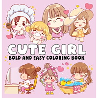 Page Publications Cute Girl Bold and Easy Coloring Book (häftad, eng)