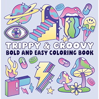 Page Publications Trippy & Groovy Bold and Easy Coloring Book (häftad, eng)